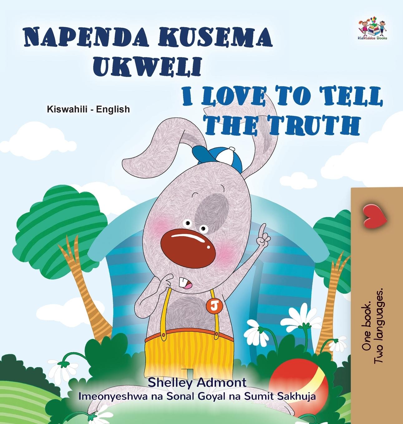 I Love to Tell the Truth (Swahili English Bilingual Book for Kids)