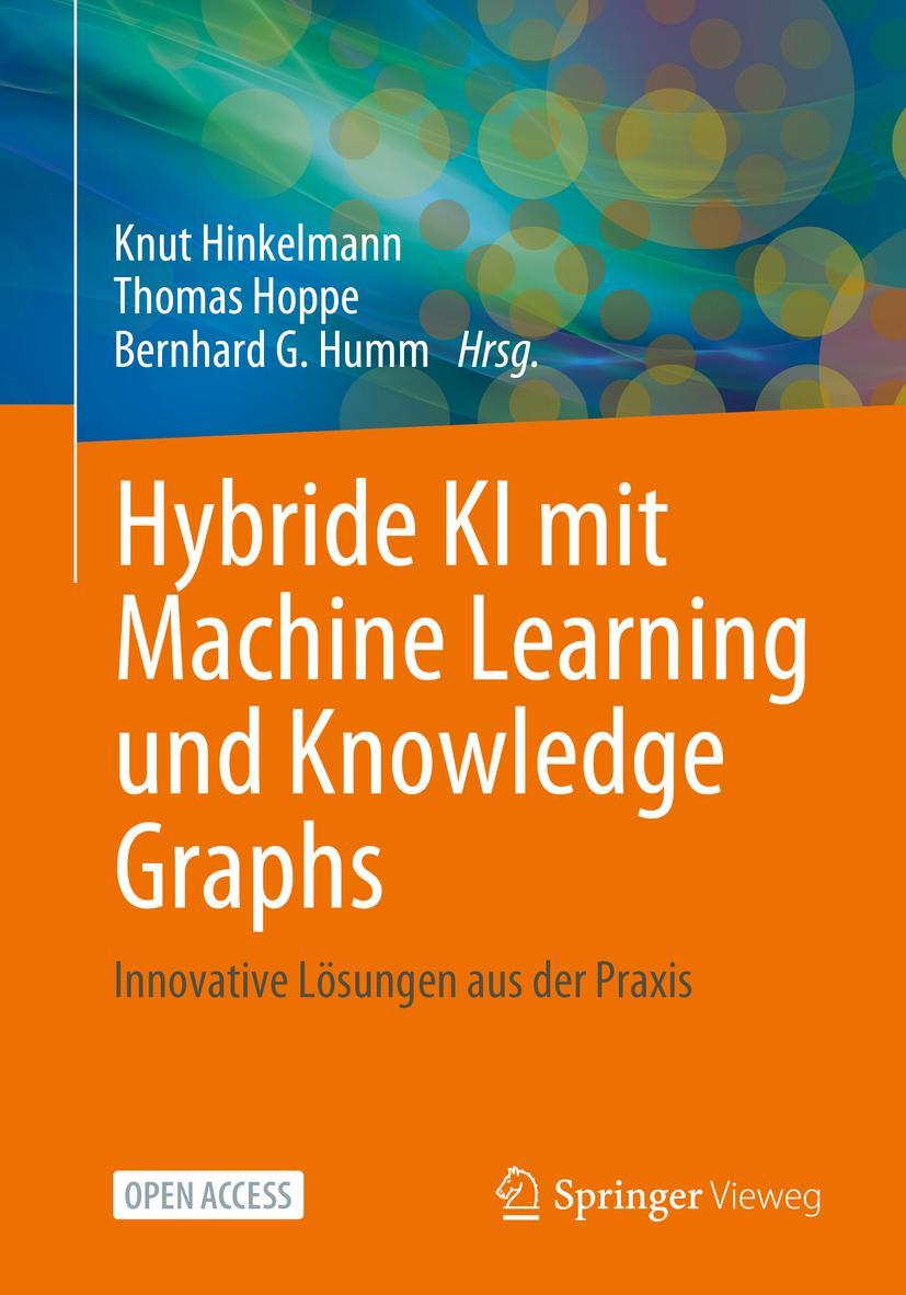 Hybride KI mit Machine Learning und Knowledge Graphs