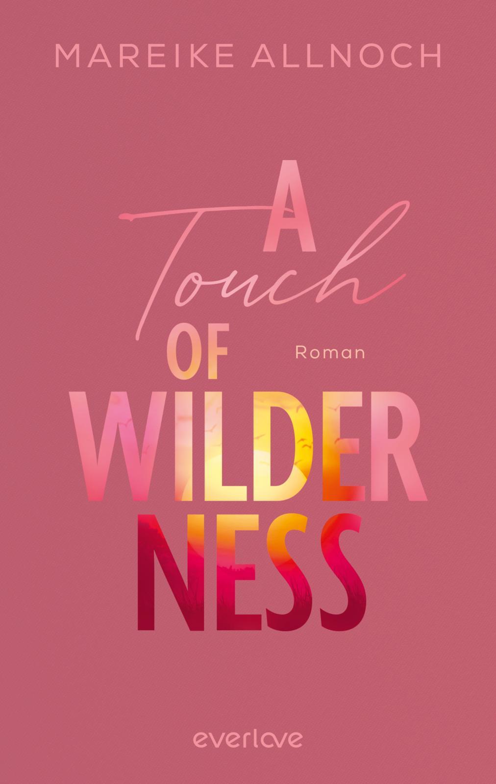 A Touch of Wilderness