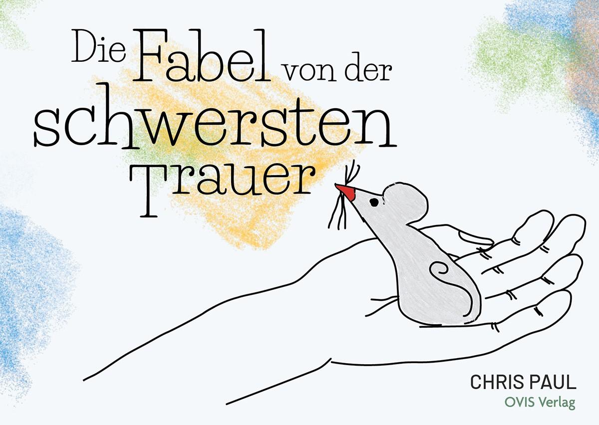 Die Fabel von der schwersten Trauer