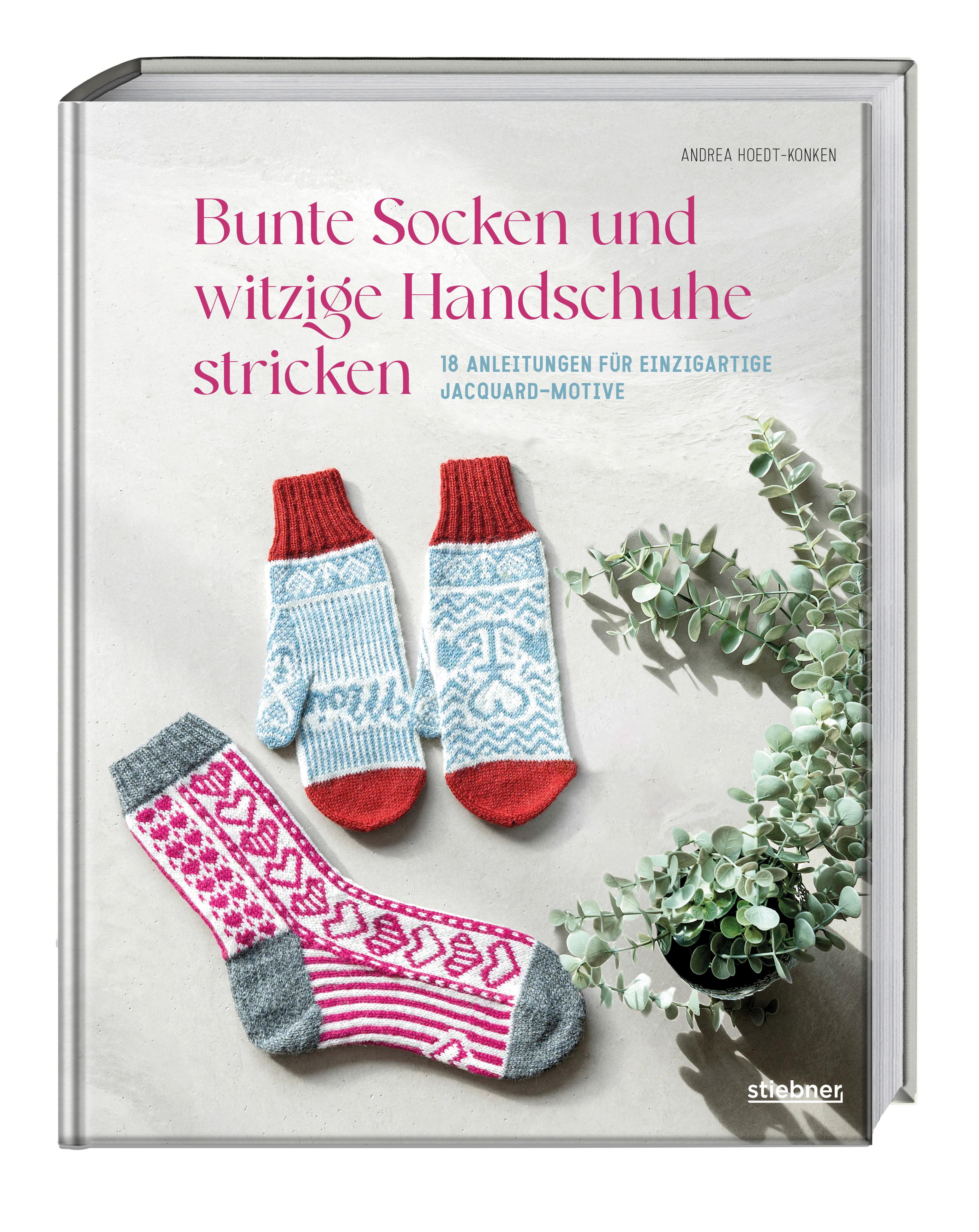 Bunte Socken und witzige Handschuhe stricken