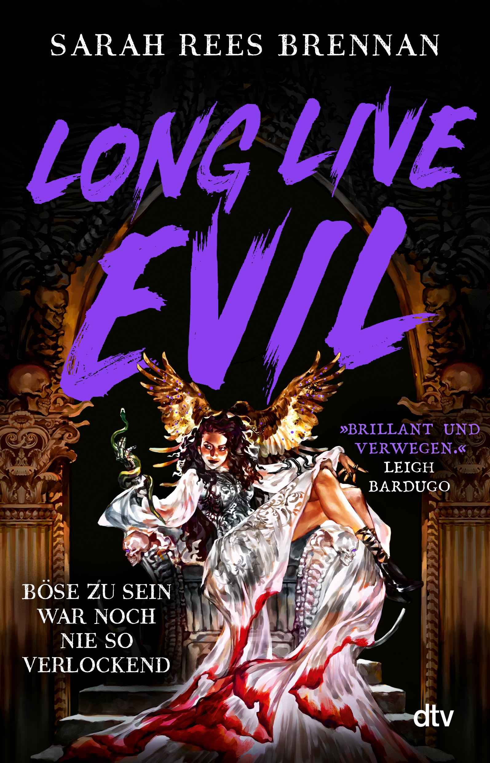 Long Live Evil