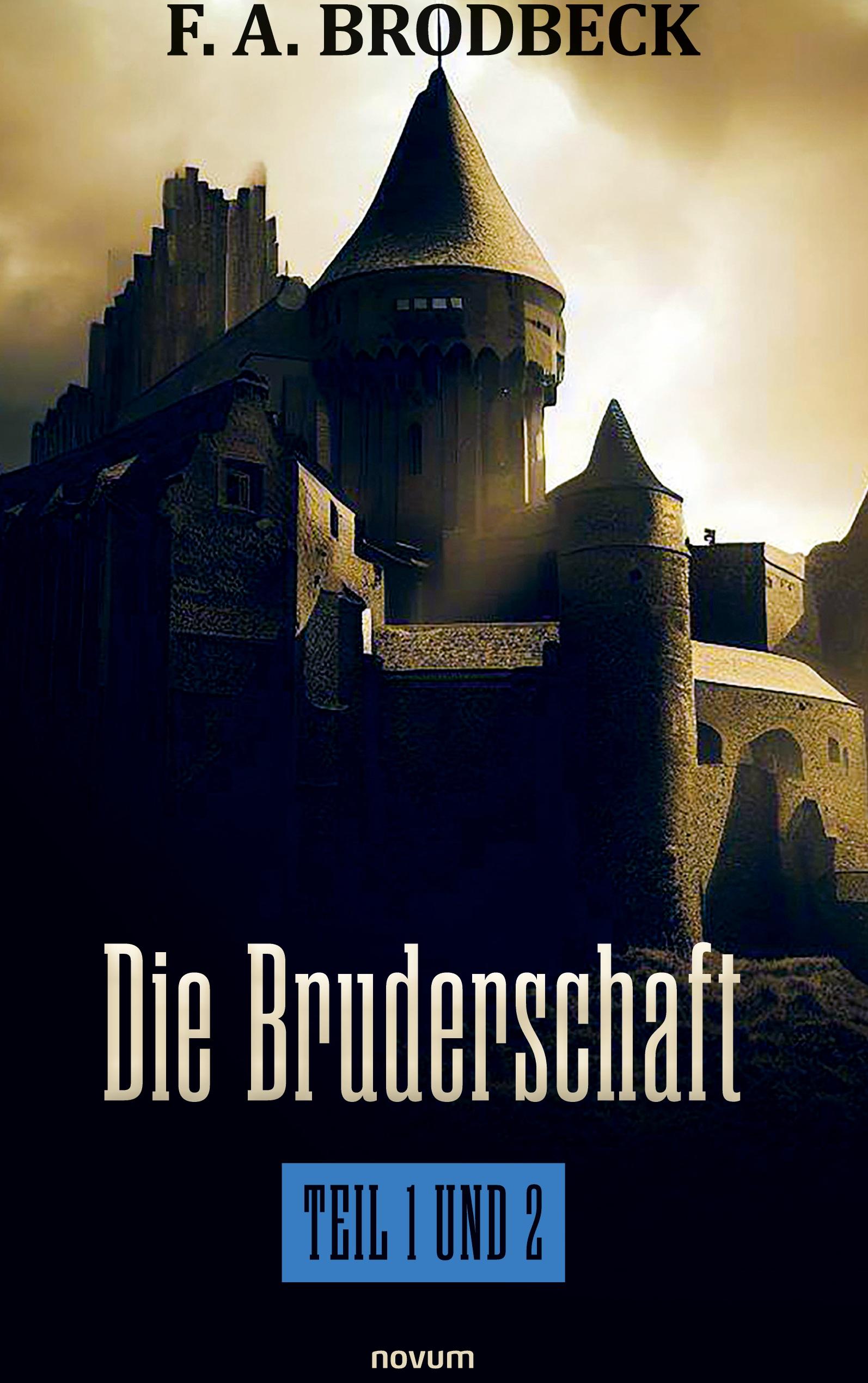 Die Bruderschaft ¿ Teil 1 und 2