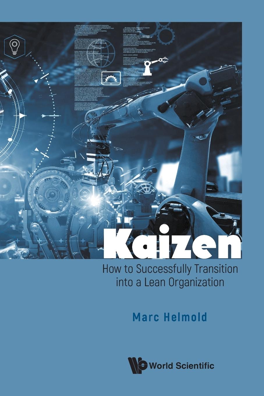 Kaizen: How to Successfully Transition Into a Lean Organization