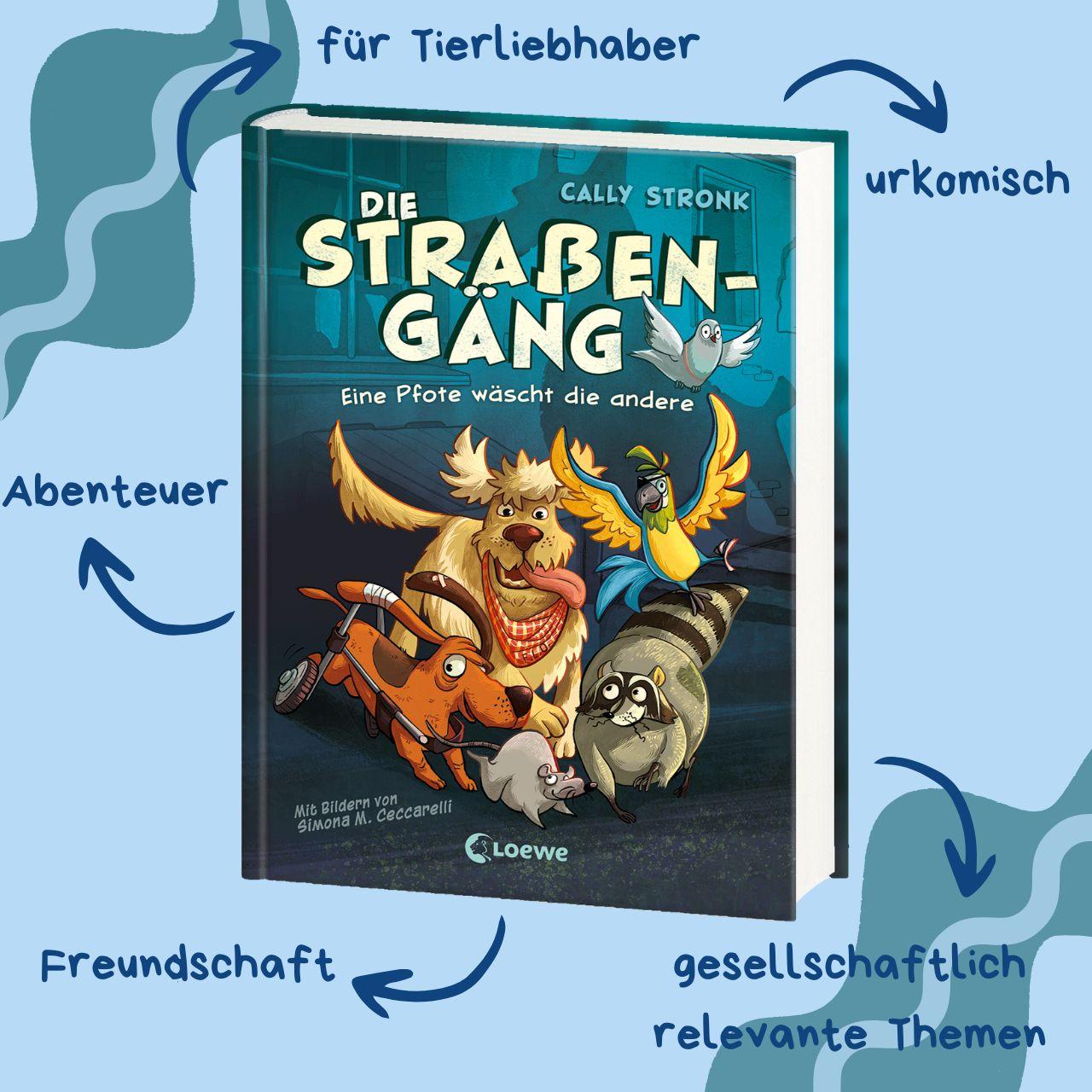 Die Straßengäng (Band 1) - Eine Pfote wäscht die andere