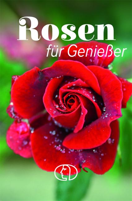 Rosen für Genießer