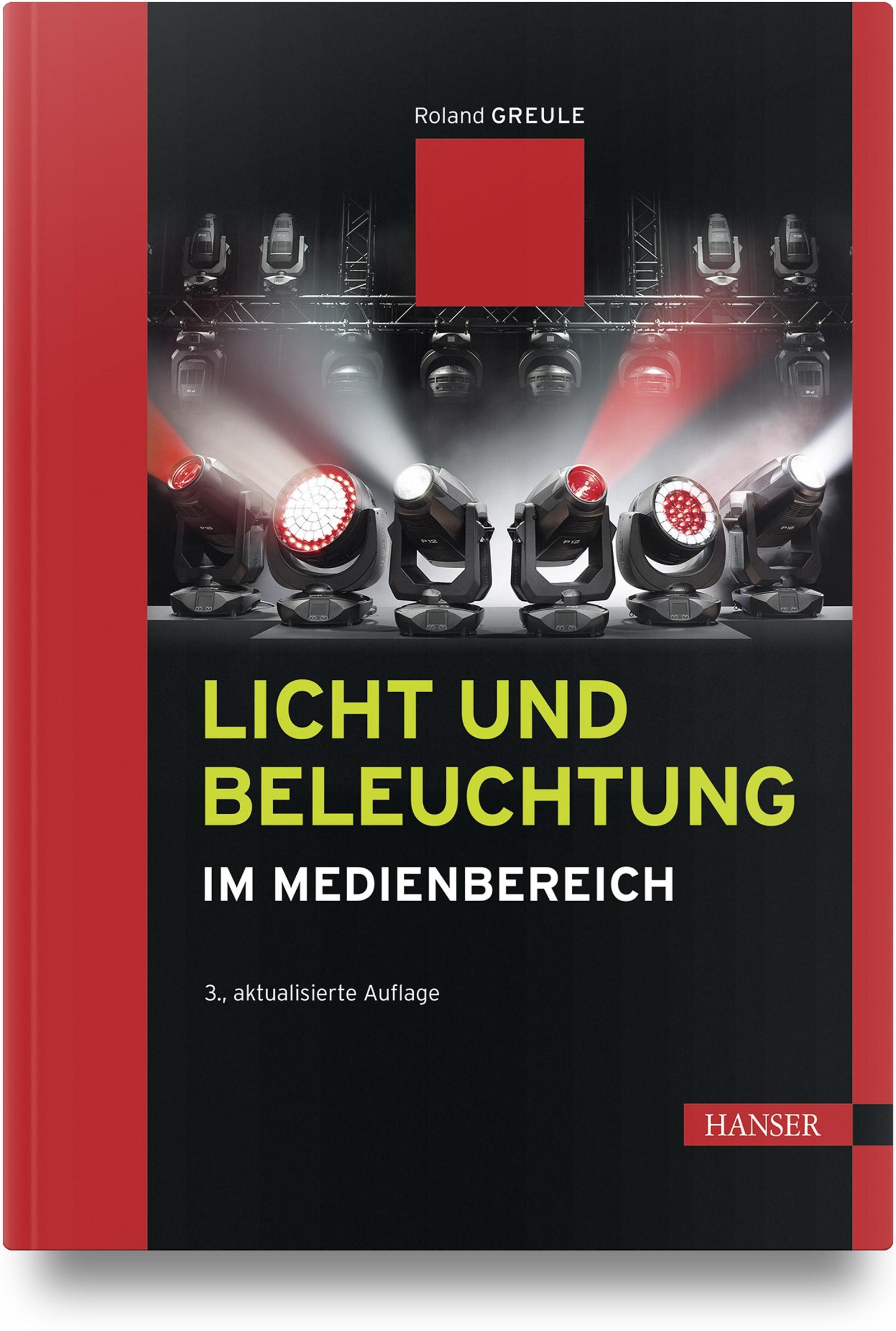 Licht und Beleuchtung im Medienbereich