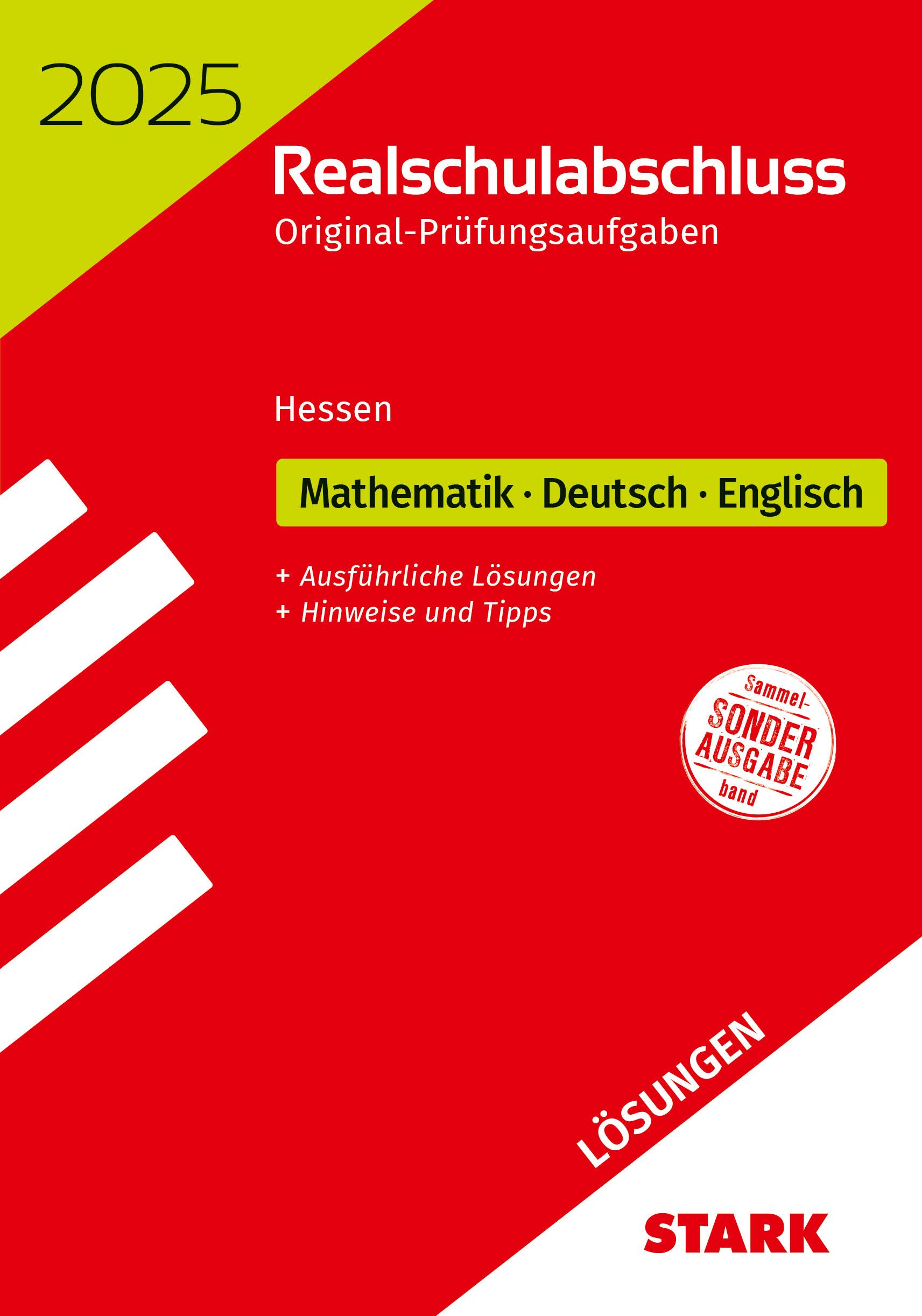 STARK Lösungen zu Original-Prüfungen Realschulabschluss 2025 - Mathematik, Deutsch, Englisch - Hessen