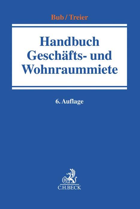 Handbuch der Geschäfts- und Wohnraummiete