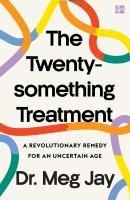 The Twentysomething Treatment