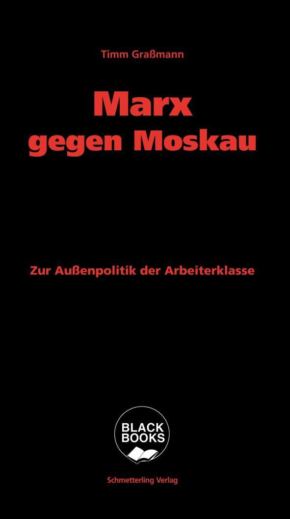 Marx gegen Moskau