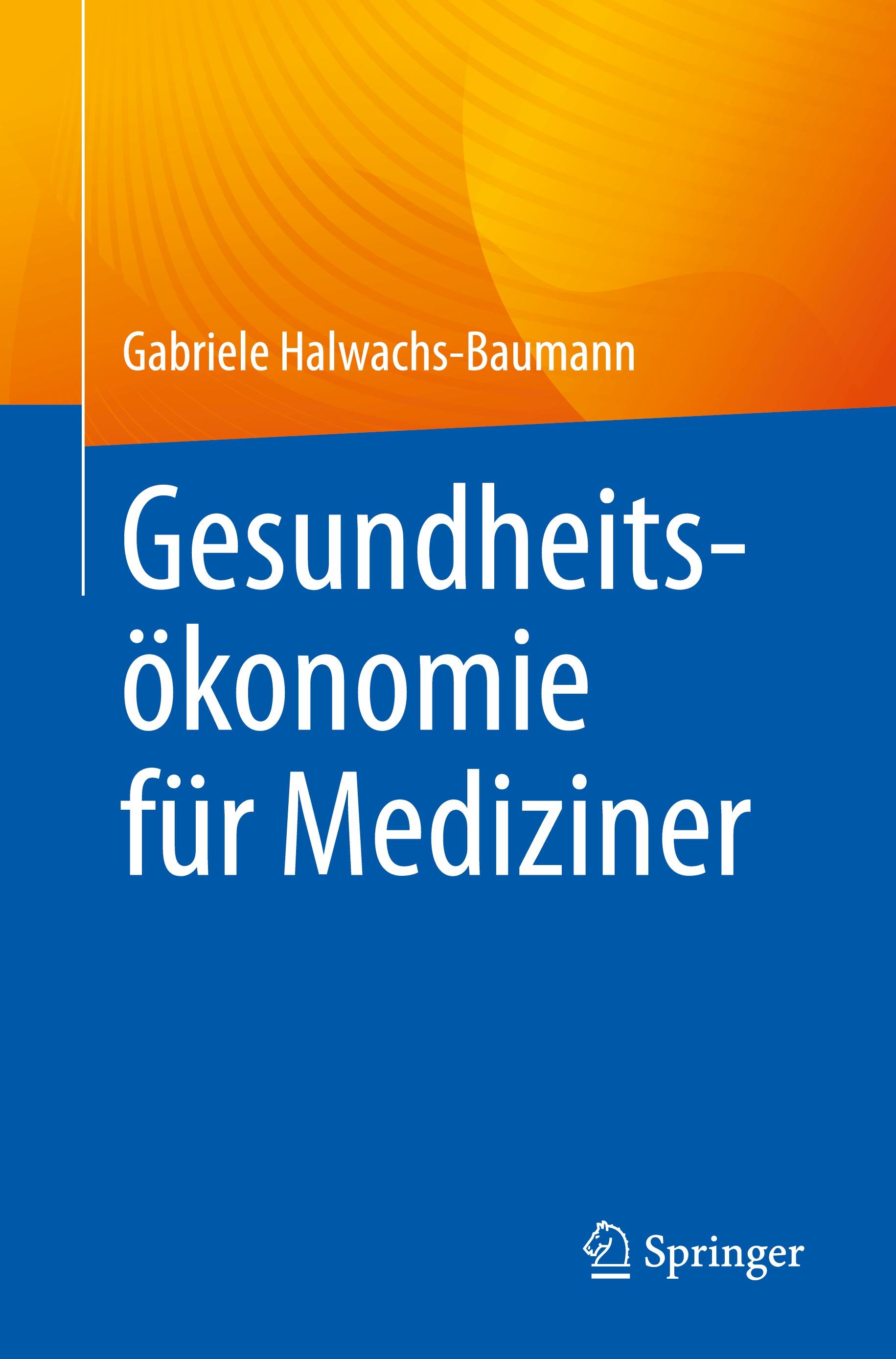 Gesundheitsökonomie für Mediziner