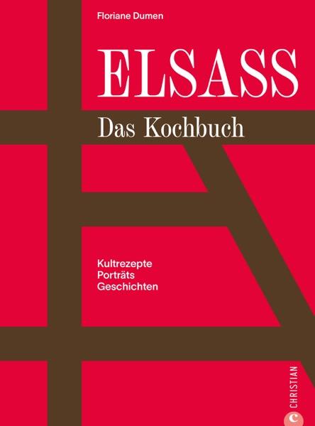 Elsass. Das Kochbuch