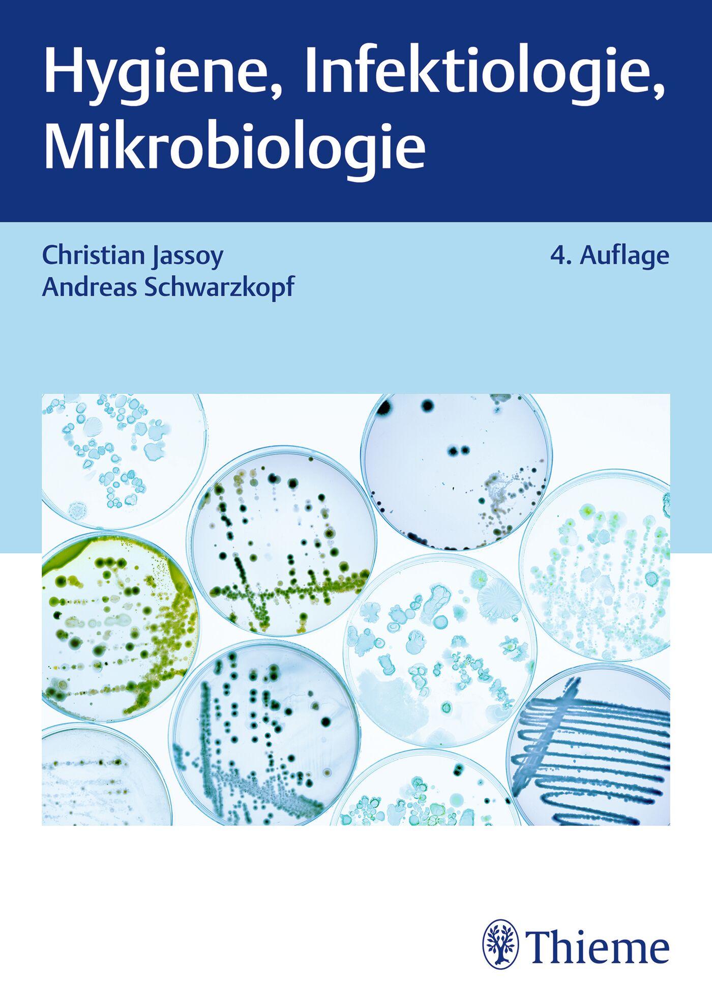 Hygiene, Infektiologie, Mikrobiologie