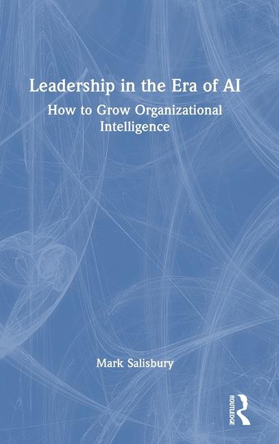 Leadership in the Era of AI