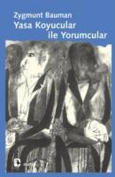 Yasa Koyucular Ile Yorumcular