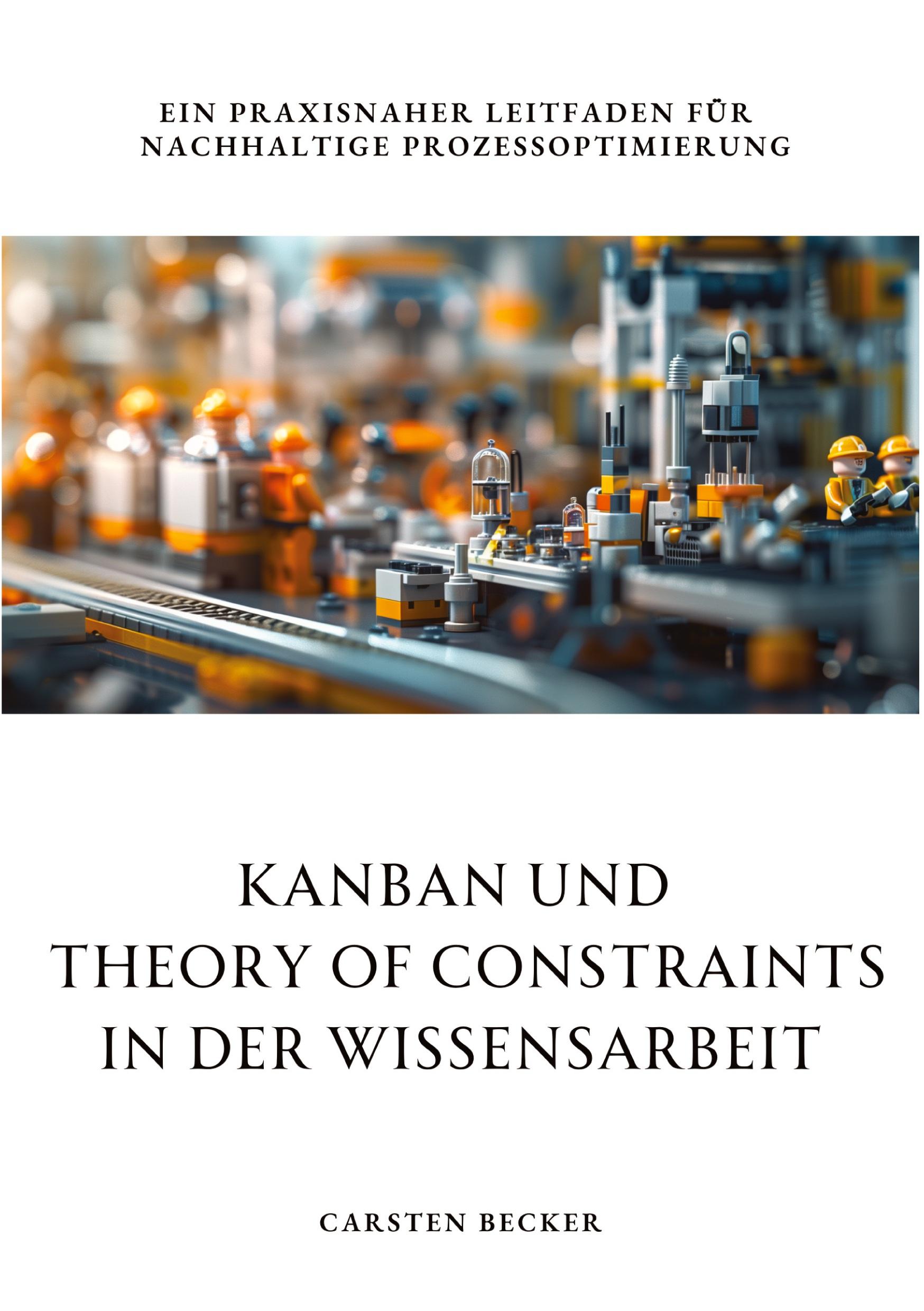 Kanban und  Theory of Constraints in der Wissensarbeit