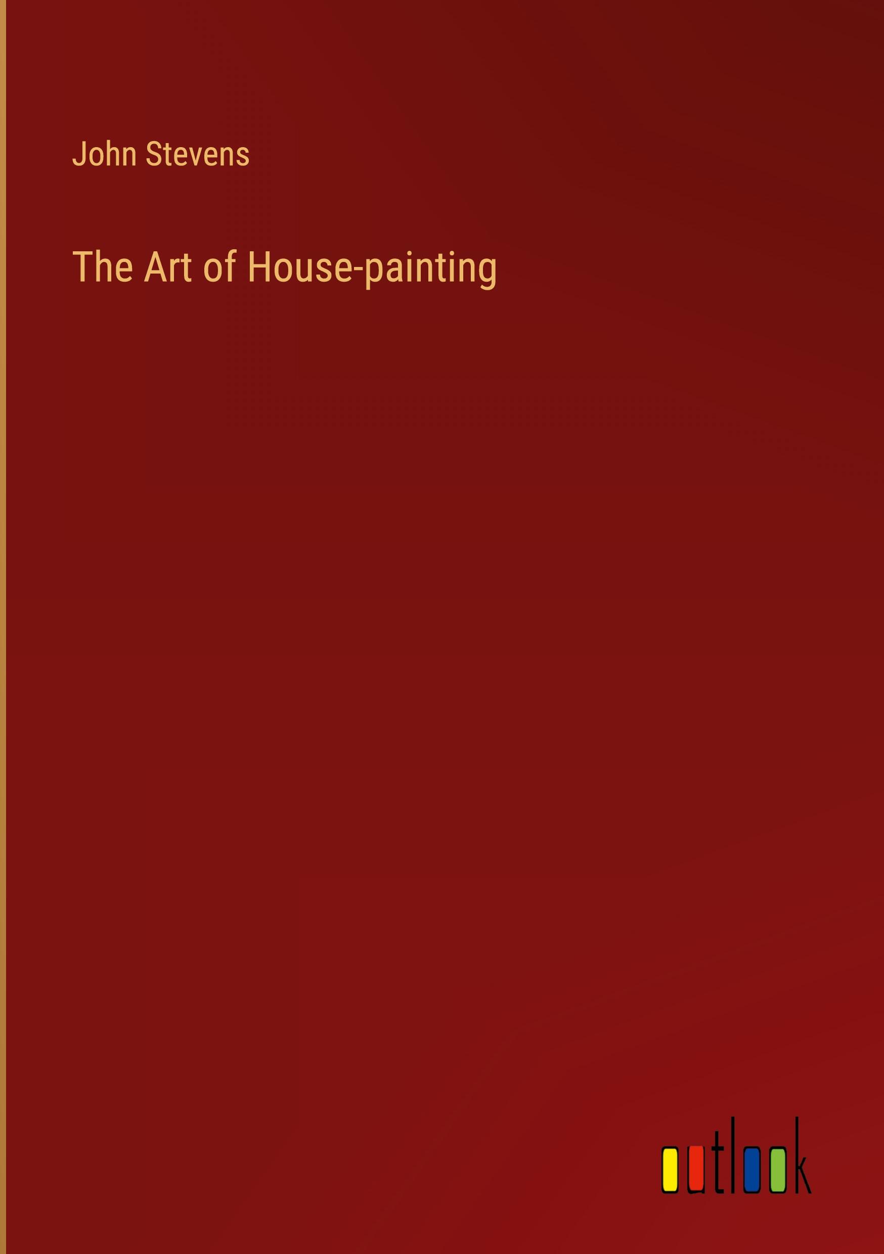 The Art of House-painting