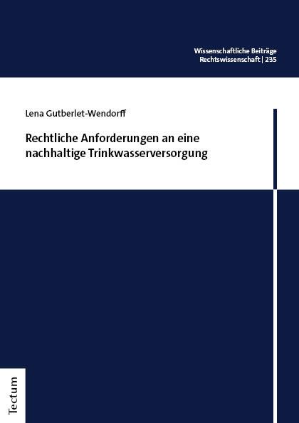 Rechtliche Anforderungen an eine nachhaltige Trinkwasserversorgung