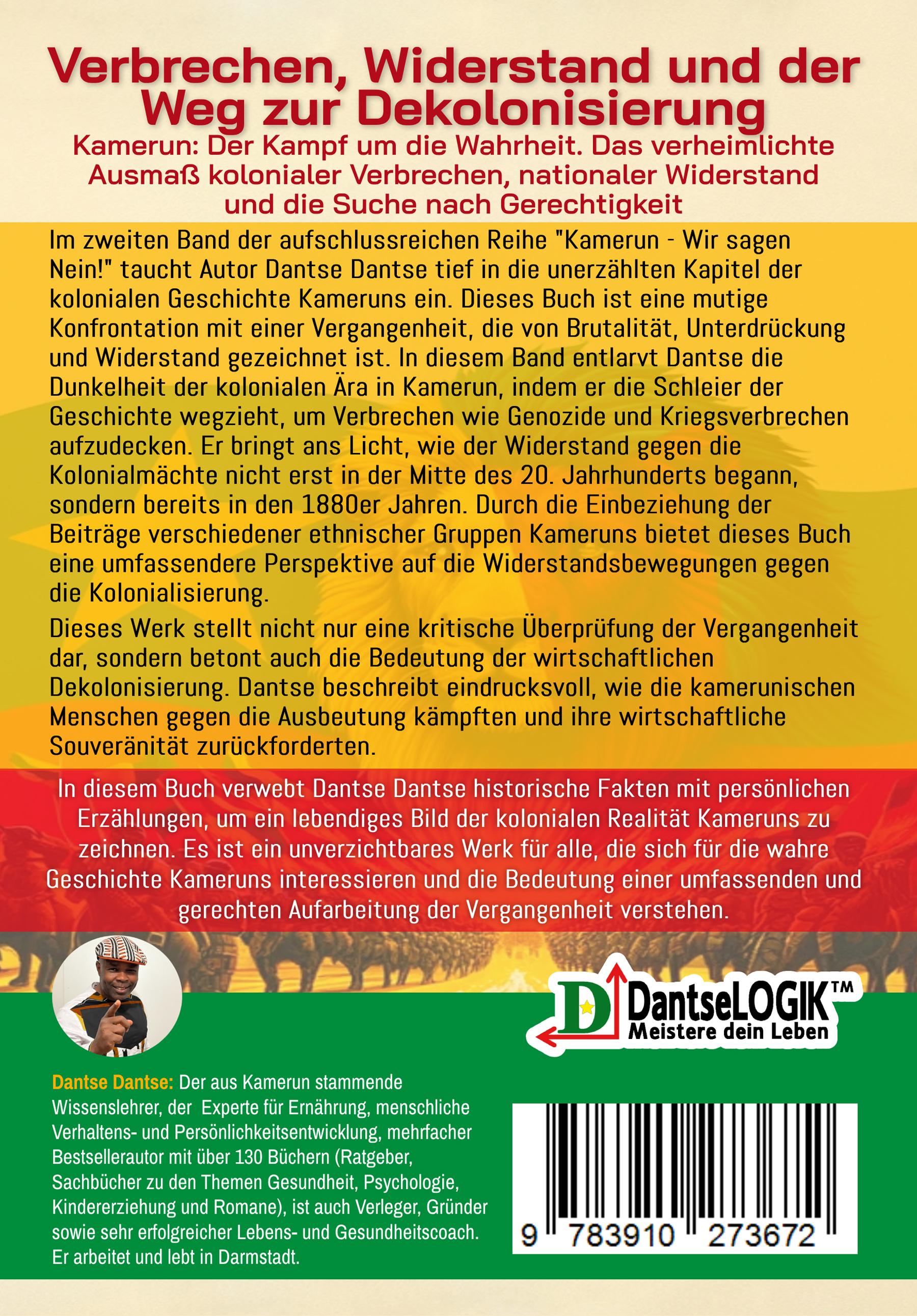 Kamerun, wir sagen Nein: verborgene Wahrheiten einer weißen kolonialen Kreation - die Neuerfindung einer Nation - Kamerun im Blutregen - Millionen Tote ohne Begräbnis, Trauerfeiern verboten - Band 2