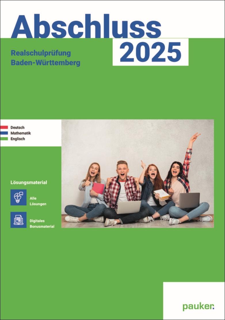 Abschluss 2025 - Realschulprüfung Baden-Württemberg -  Deutsch, Mathe, Englisch - Lösungsband