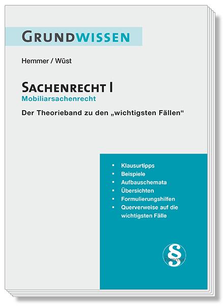 Grundwissen Sachenrecht I - Mobiliarsrecht