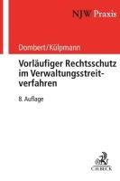 Vorläufiger Rechtsschutz im Verwaltungsstreitverfahren