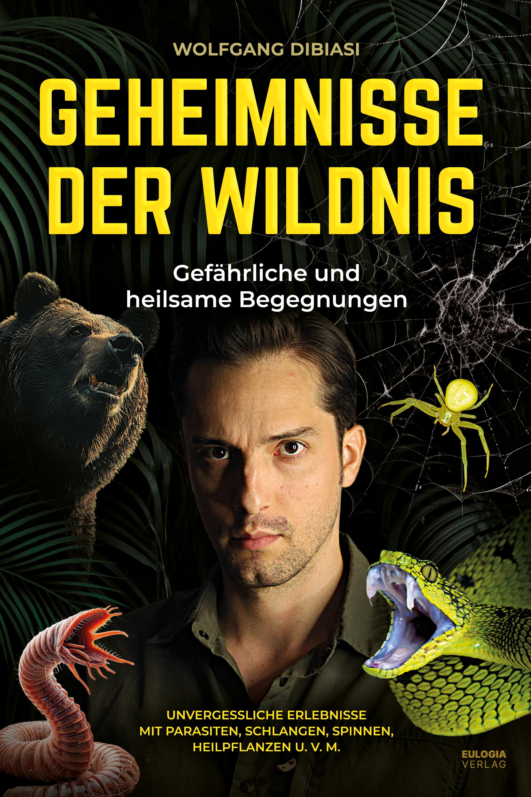 Geheimnisse der Wildnis