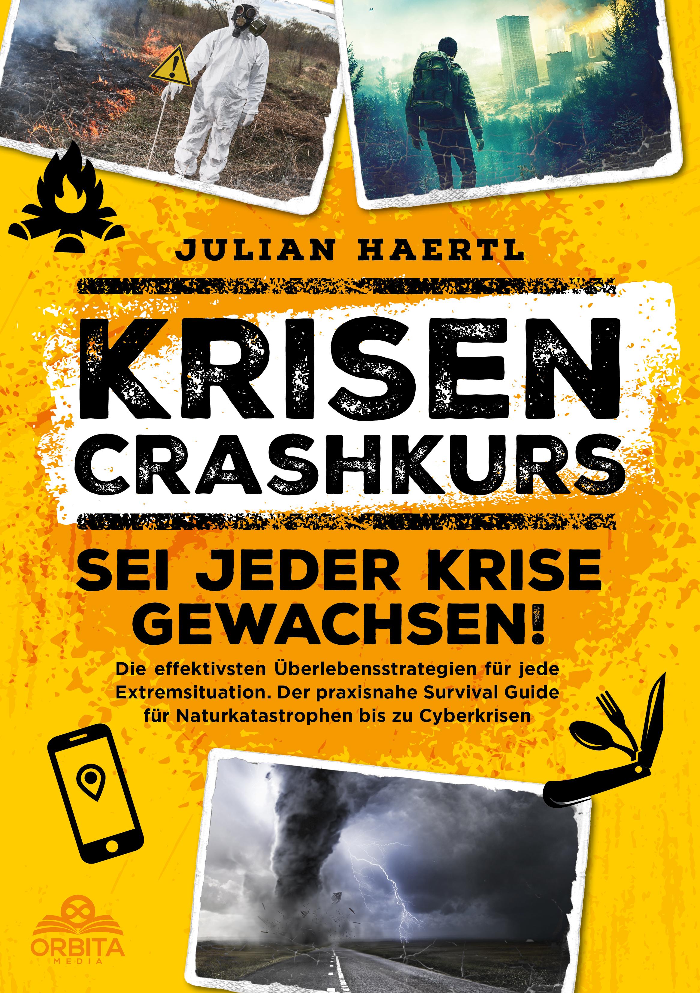 Krisen-Crashkurs - Sei jeder Krise gewachsen!