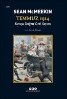 Temmuz 1914 Savasa Dogru Geri Sayim