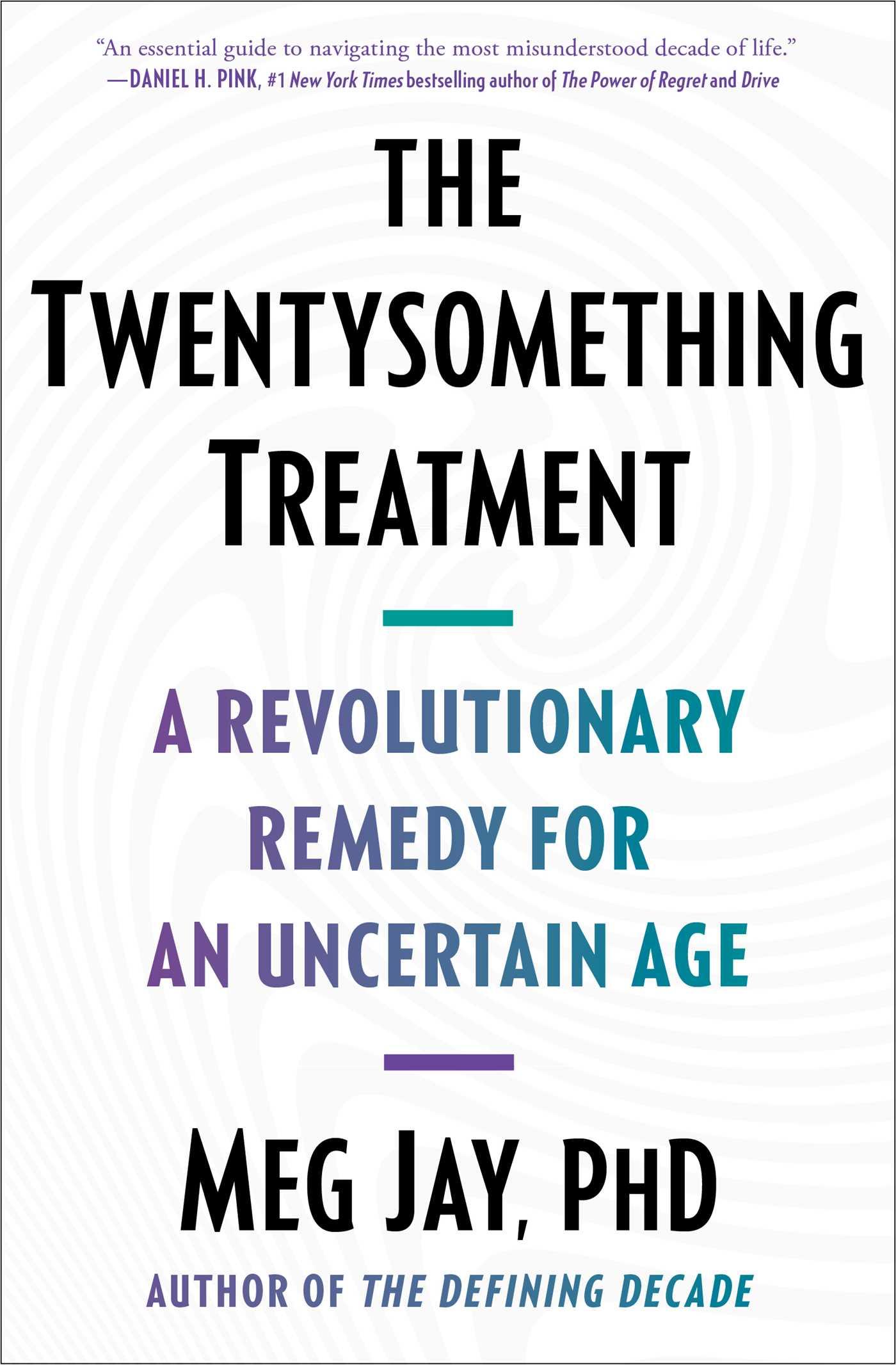 The Twentysomething Treatment