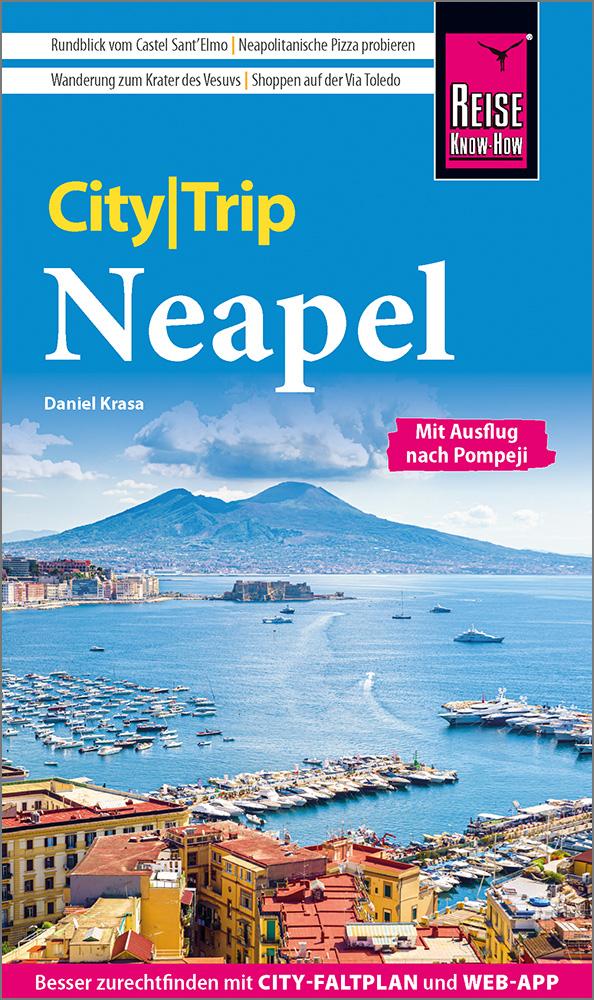 Reise Know-How CityTrip Neapel mit Ausflug nach Pompeji