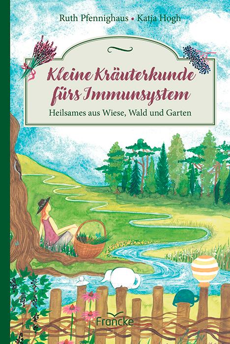 Kleine Kräuterkunde fürs Immunsystem