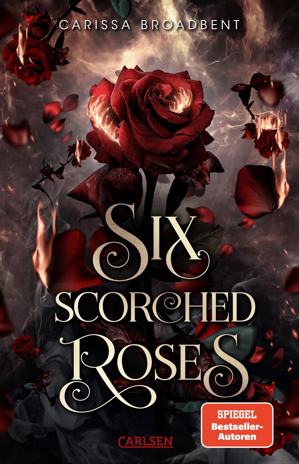 Six Scorched Roses (Crowns of Nyaxia)