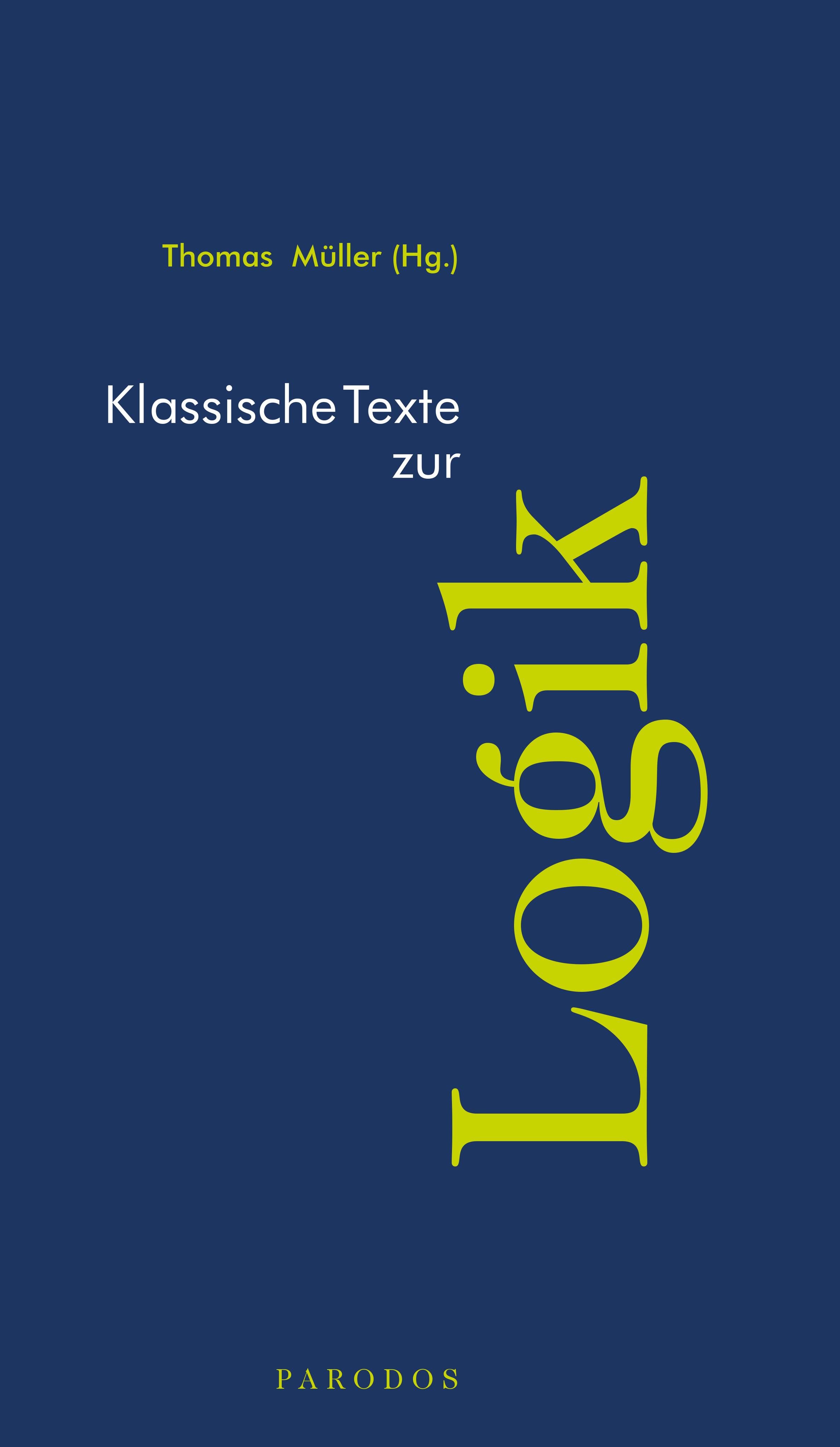 Klassische Texte zur Logik