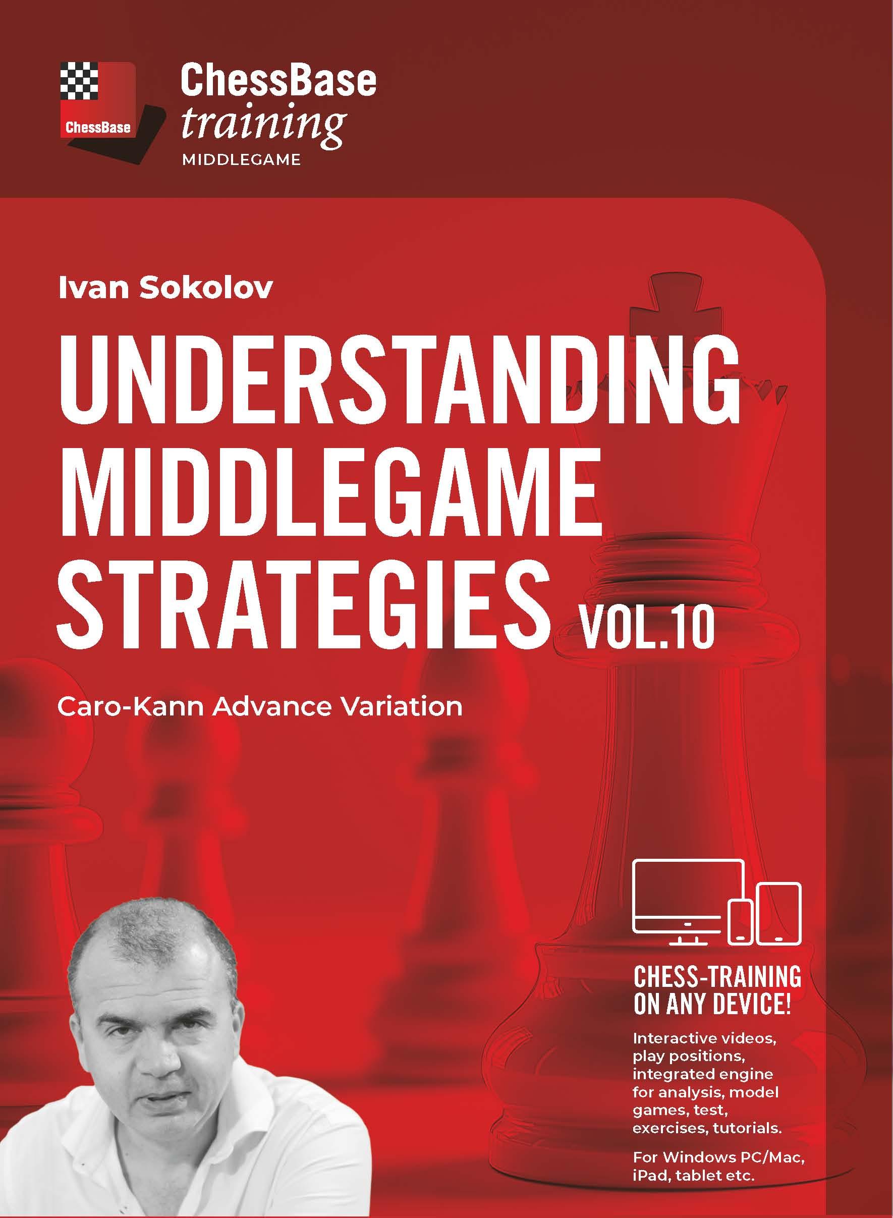 Understanding Middlegame Strategies Vol. 10