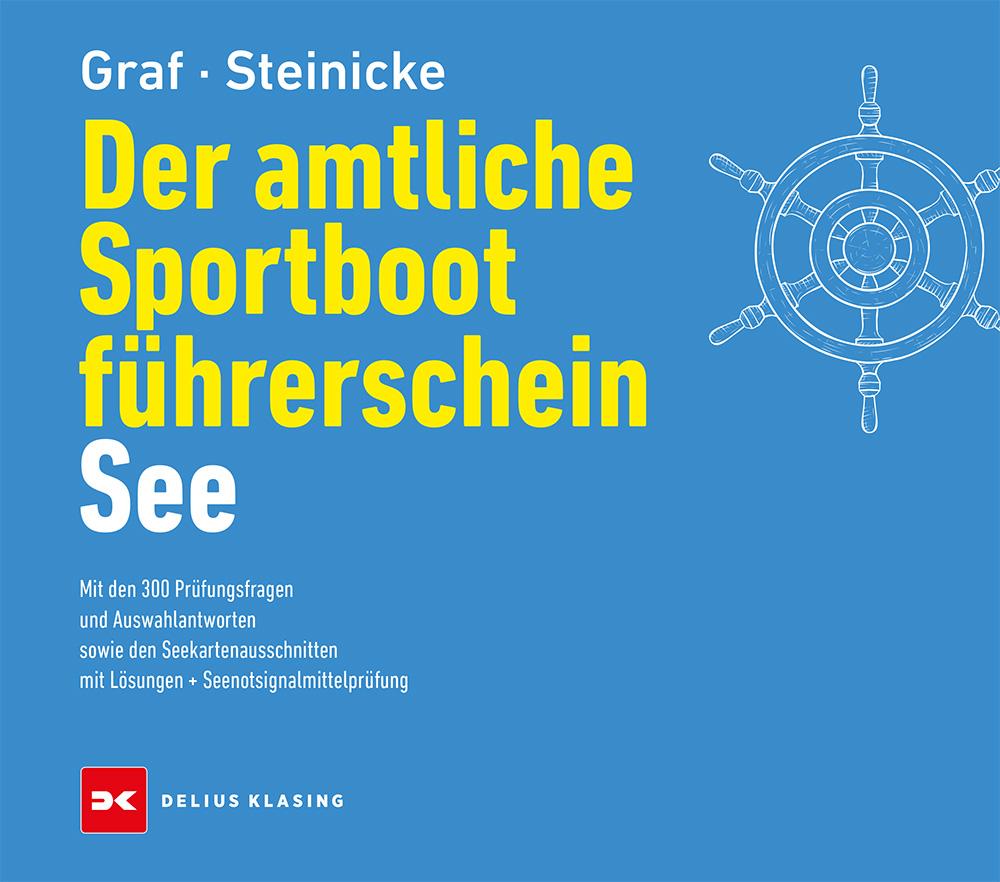 Der amtliche Sportbootführerschein See