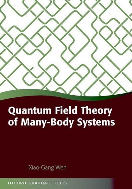 Quantum Field Theory of Many-Body Systems