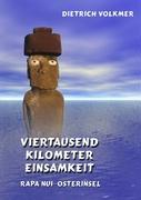 Viertausend Kilometer Einsamkeit