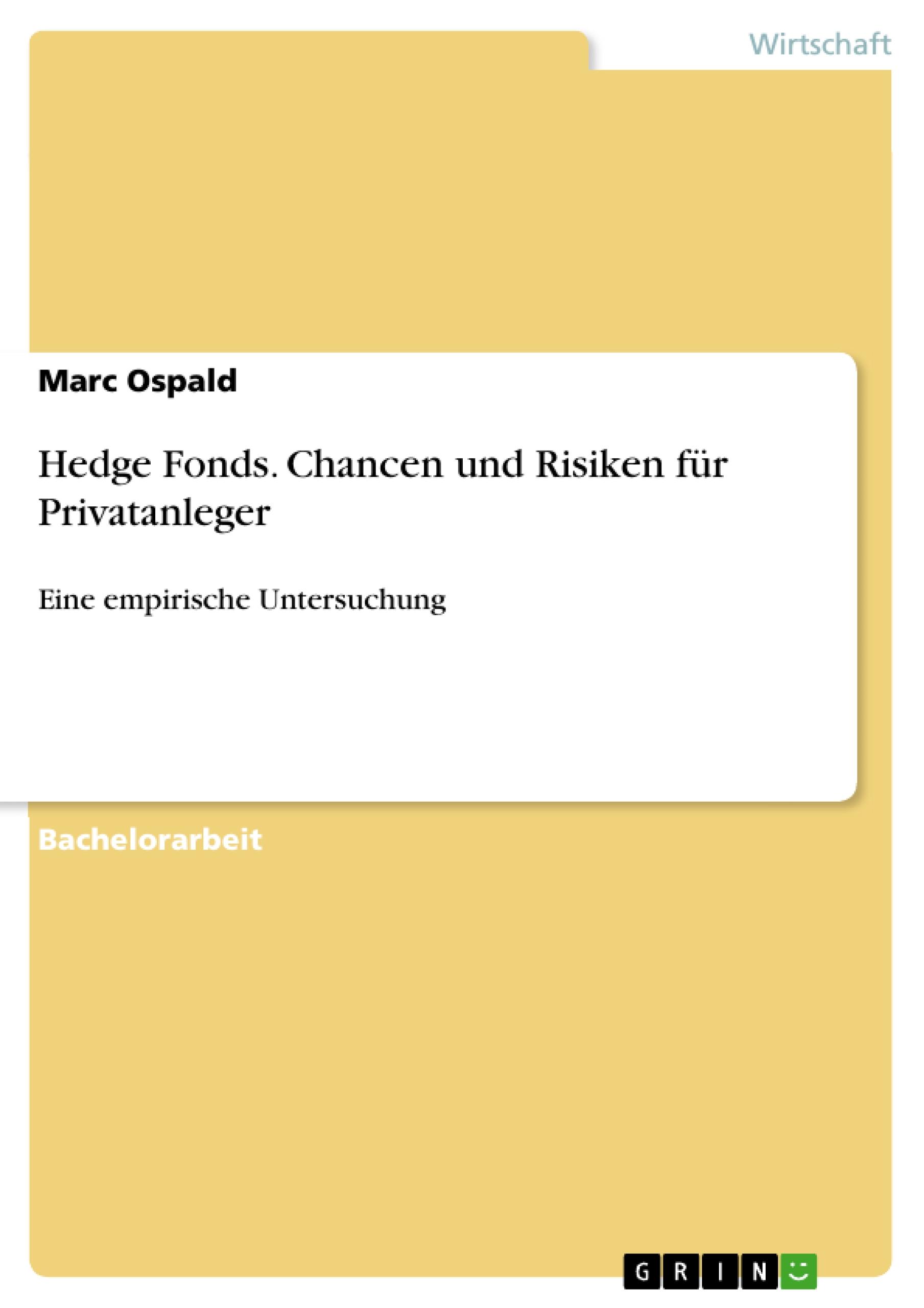 Hedge Fonds. Chancen und Risiken für Privatanleger