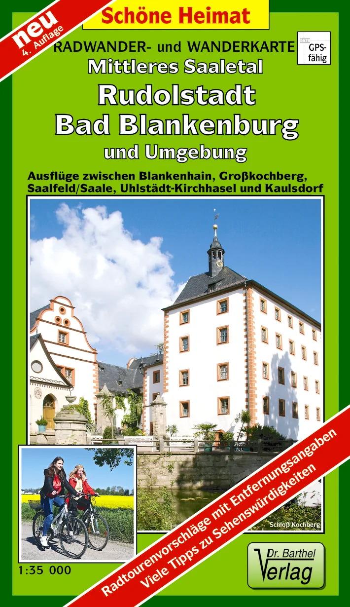 Mittleres Saaletal, Rudolstadt, Bad Blankenburg und Umgebung 1 : 35 000. Radwander- und Wanderkarte