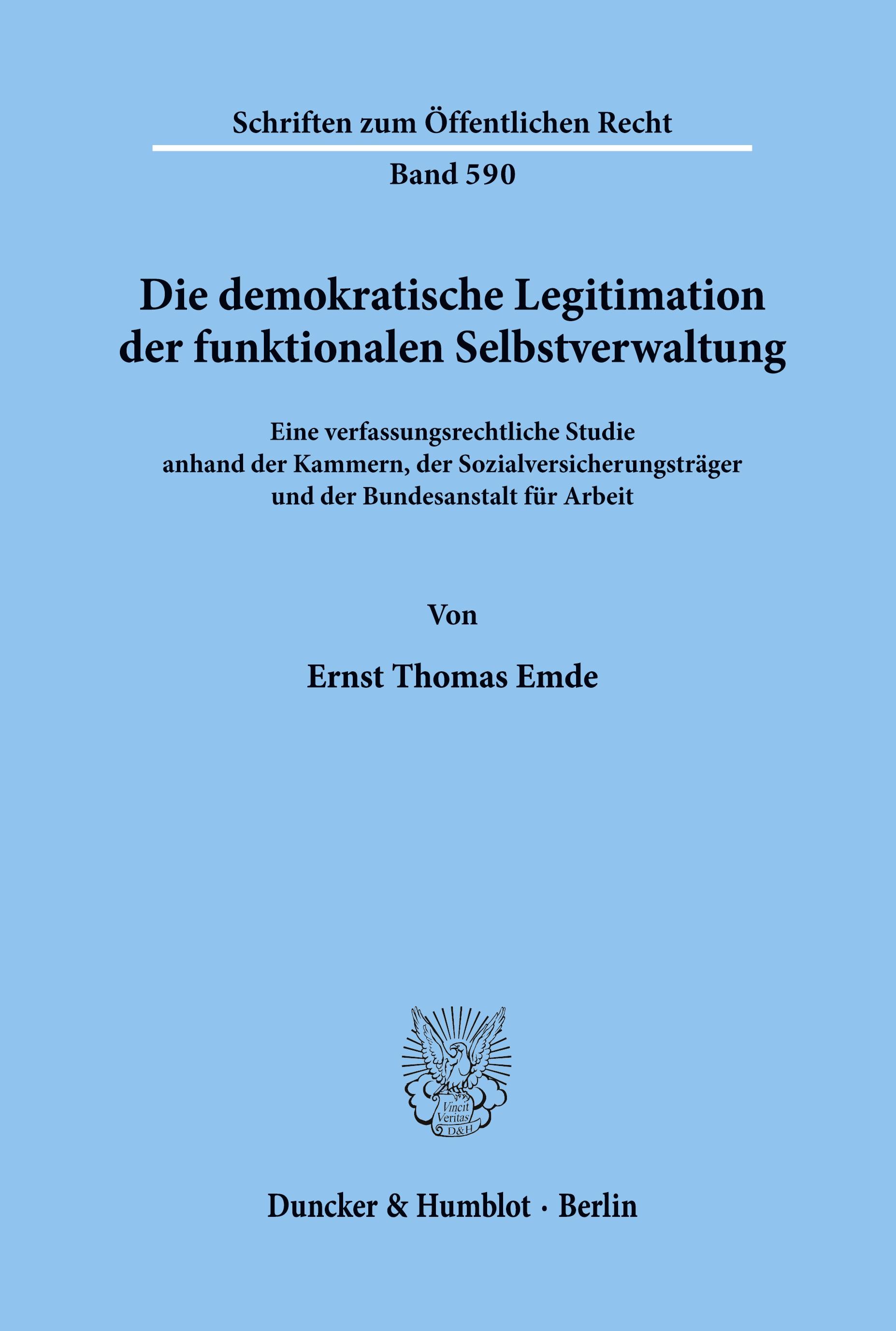 Die demokratische Legitimation der funktionalen Selbstverwaltung.