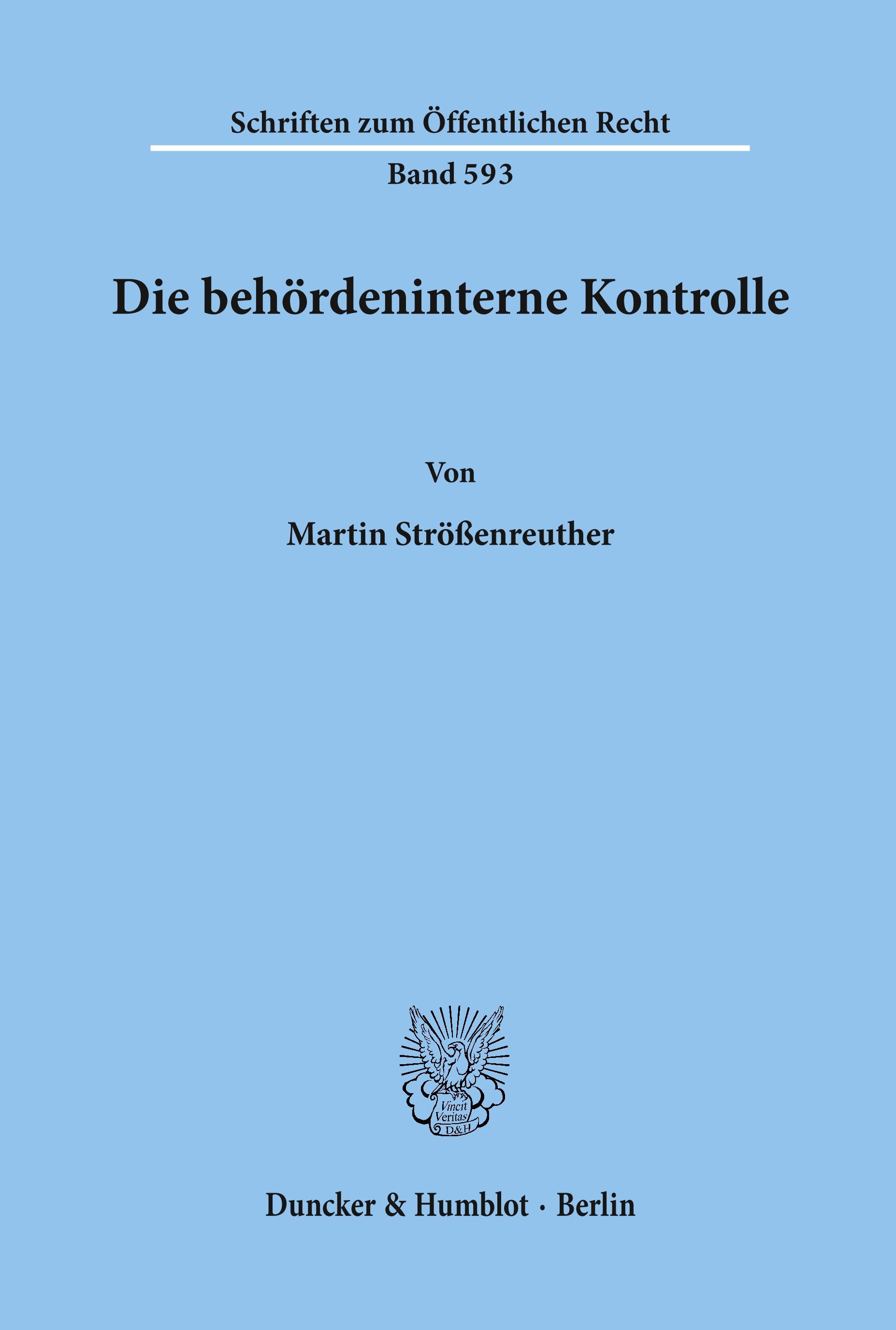 Die behördeninterne Kontrolle.