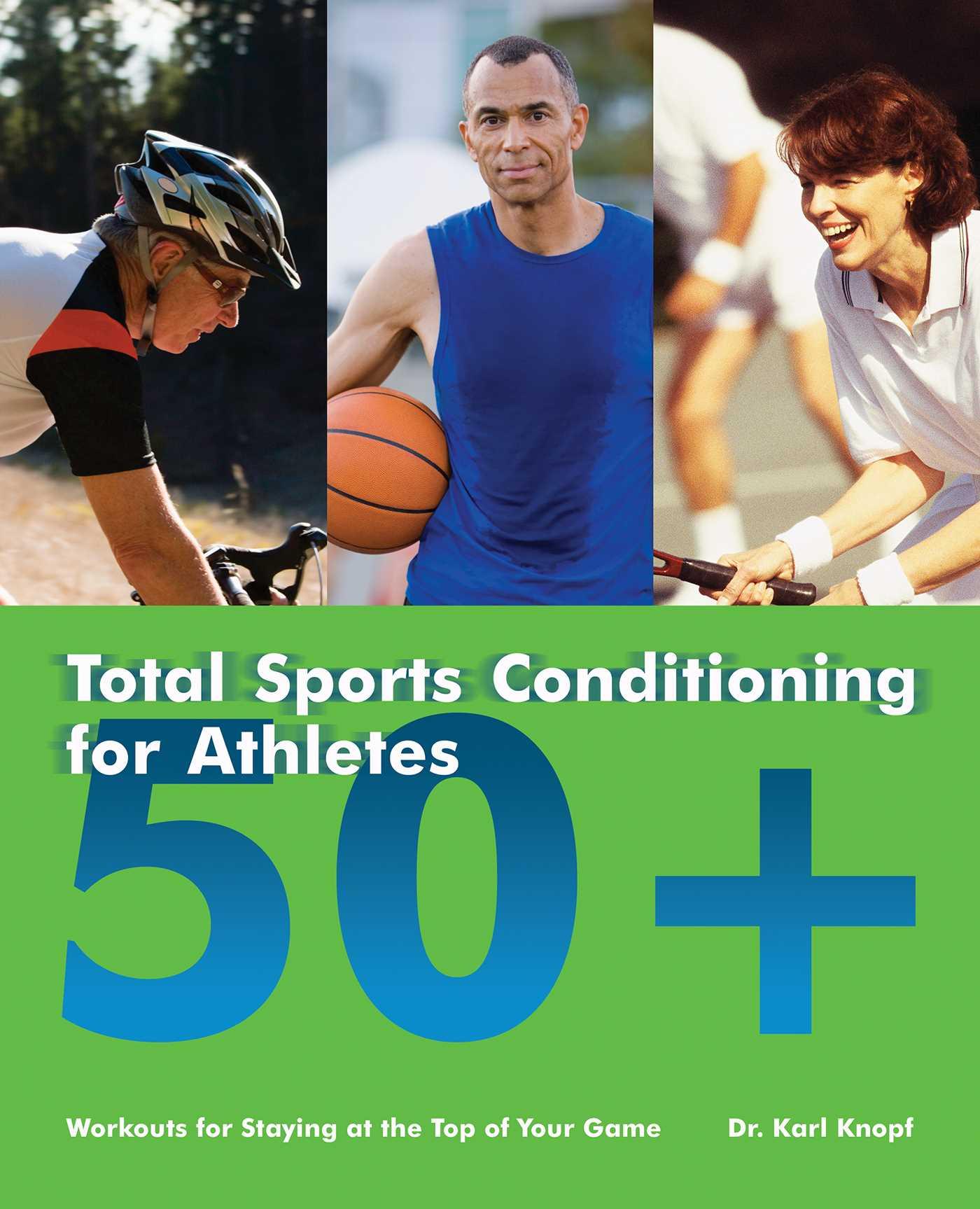 Total Sports Conditioning for Athletes 50+