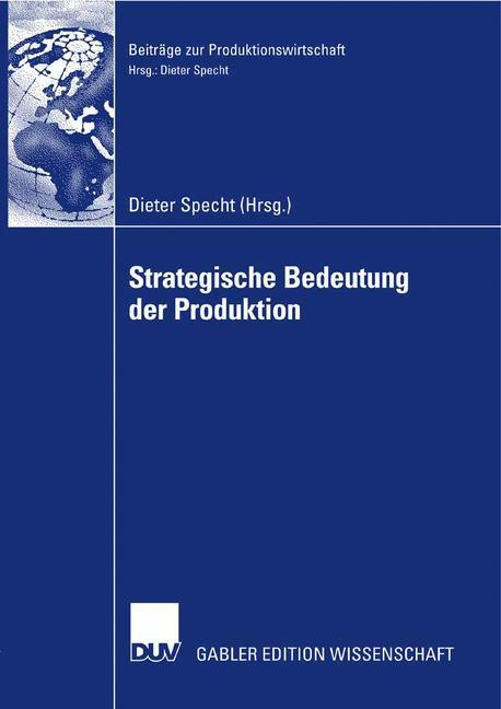 Strategische Bedeutung der Produktion