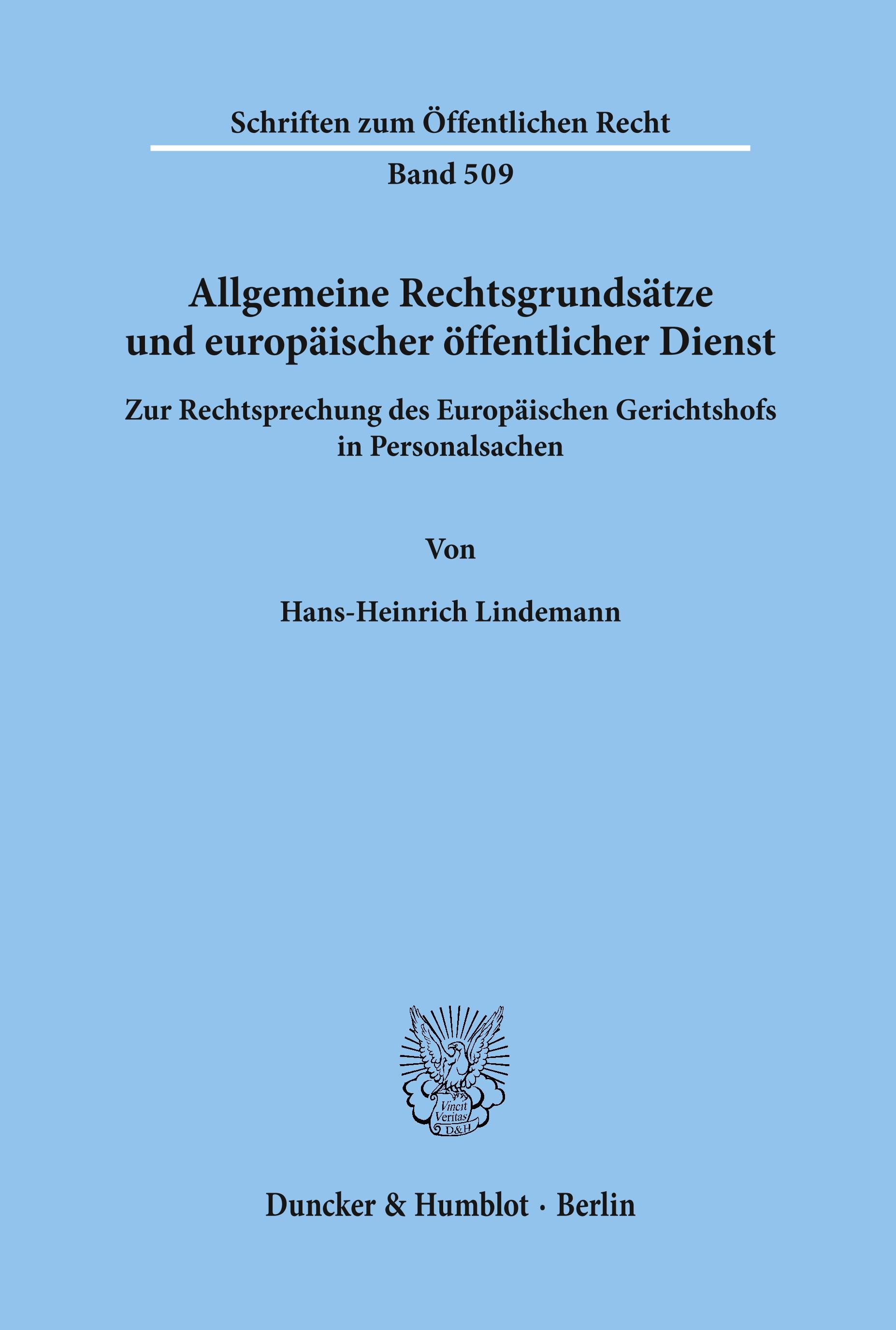 Allgemeine Rechtsgrundsätze und europäischer öffentlicher Dienst.