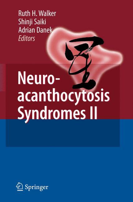 Neuroacanthocytosis Syndromes II