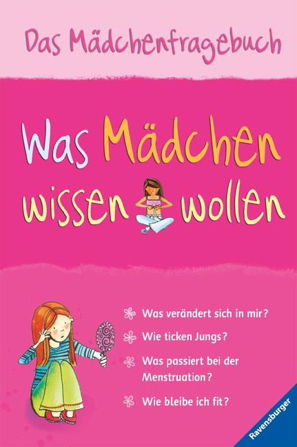 Was Mädchen wissen wollen