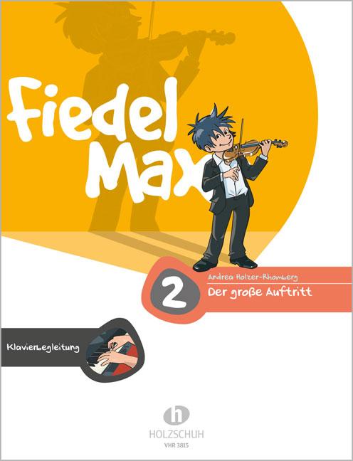 Fiedel-Max - Der große Auftritt 2