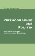 Orthographie und Politik